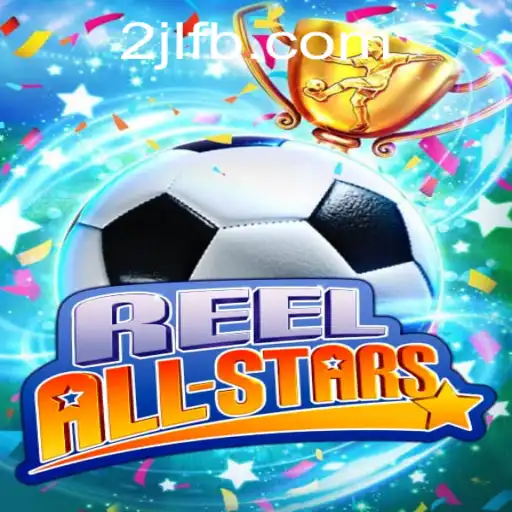 Dive into the Exciting World of ReelAllStars: An In-Depth Guide